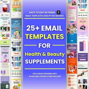25+ Email Templates for Health & Beauty Supplements, Email Sequencing, Email Campaign, Newsletter Templates, Klaviyo and Mailchimp Templates