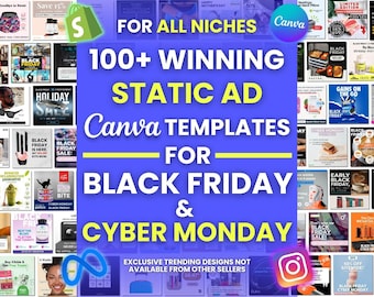 100+ BFCM Winning Static Ad Canva Templates, Black Friday Image Ad Creatives Template, Ecommerce Ads, Cyber Monday Facebook Ad Templates