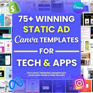 Könnte beinhalten: Eine Collage aus bunten Bildern, die über 75 erfolgreiche statische Anzeigenvorlagen für Canva für Technologie und Apps präsentieren. Der Text "75+ Winning Static Ad Canva Templates for Tech & Apps" wird in einer großen, fetten Schrift dargestellt. Der Text "Exclusive Trending Designs Not Available From Other Sellers" wird in einer kleineren Schrift unter dem Haupttext angezeigt. Die Collage enthält Bilder verschiedener Technologie- und App-Logos, wie z. B. Shopify, Instagram und Canva.