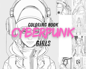Cyberpunk girls Digital Coloring Book PDF Download