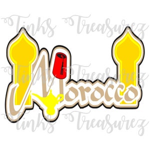 Morocco SVG Die Cut, Genie Lamp Svg, WDW Vacation, Cut File, World Showcase Svg, Epcot Svg, Scrapbook Title SVG, Word Art, TinksTreasurez