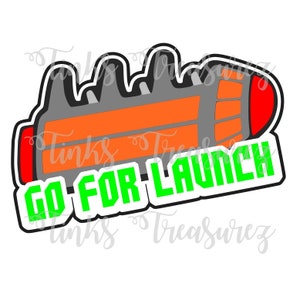 May include: A cartoon rocket with an orange body and gray fins. The rocket has a red nose and a green banner that says "Go For Launch".