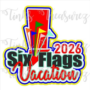 Puede incluir: Gráfico colorido con las palabras "Six Flags Vacation 2026". El diseño presenta un rectángulo rojo con banderas coloridas y un borde amarillo, azul y rojo. El texto es en negro y rojo.