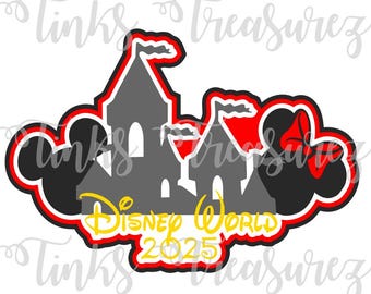Disney World 2025 SVG, Scrapbook Title JPG, New Year, Castle, Mouse Park, Digital Cut File, Fairytale Cuts, Cricut, TinksTreasurez