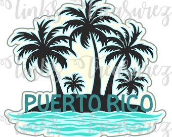 Puerto Rico Island SVG, For Scrapbook Title, Sublimation PNG,  Beach, Vacation, Cruise, Travel, Print Then Cut, TinksTreasurez