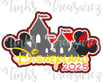 Disneyland 2025 SVG, Scrapbook Title JPG, New Year, Castle, Mouse Park, Digital Cut File, Fairytale Cuts, Cricut, TinksTreasurez