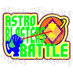 Digital File, Die Cut, Digital Cutting, Magic Kingdom, Tomorrow Land SVG, Blaster Battle Ride, Buzz Svg, Scrapbook Title SVG, TinksTreasurez