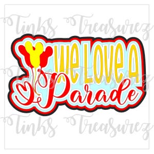 Desfile da Rua Principal Svg, Arquivo Digital We Love A Parade, Magic Kingdom, Arquivo de Corte, WDW, Título de Scrapbook Svg, Mouse Svg, PNG, Jpg TinksTreasurez