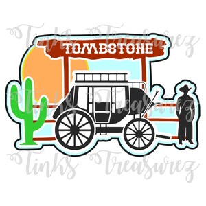May include: A cartoon-style illustration featuring a stagecoach, cactus, and a sign that reads "TOMBSTONE." The scene is set against a sunset backdrop with a silhouette of a cowboy. The design has a white outline.