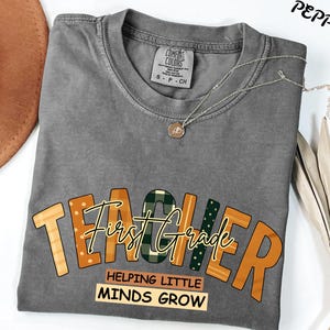 Custom Teacher Shirt Comfort Colors, Back To School Personalized Teacher Grade TShirt, New Teacher Appreciation Tee, Gift For Teacher Team