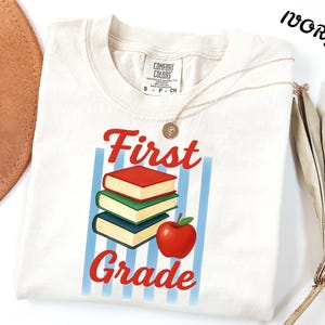 Cute Teacher Shirt Comfort Colors, Back To School T-Shirt, First Grade Teacher Appreciation Tee, 1st Day Of School Elementary Teacher Gift