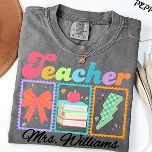 Custom Teacher Shirt Comfort Colors, Back To School Personalized Teacher Name TShirt, New Teacher Appreciation Tee, Gift For Teacher Team