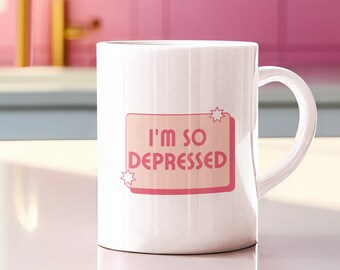 Grappige 'I'm So Depressed'-koffiemok - cadeau geestelijke gezondheid