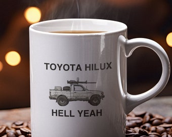 Toyota Hilux Mug: "HELL YEAH" Ceramic Coffee Cup