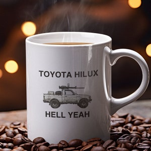 Toyota Hilux Mug: "HELL YEAH" Ceramic Coffee Cup
