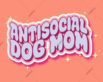 Impresión de Mamá Perruna Antisocial: Diseño Neurodivergente Introvertido (Descarga Digital)