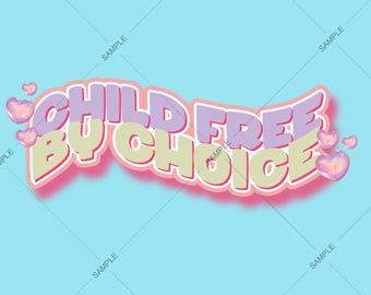 Impresión de "Niño Libre por Elección": Diseño DINK Antinatalista (Descarga Digital)