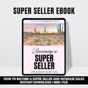 May include: A digital tablet displaying an ebook cover with a desert landscape background. The ebook is titled "Becoming a Super Seller" and features the text "Three Human Psychology Hacks to Supercharge Your Daily Sales".