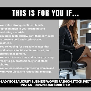 Puede incluir: Una mujer con un blazer y una falda negros est&aacute; sentada en una silla mirando hacia un lado. El texto "THIS IS FOR YOU IF..." est&aacute; en la parte superior de la imagen. El texto de abajo enumera las razones por las que alguien podr&iacute;a querer comprar el producto. El texto en la parte inferior de la imagen dice "80 LADY BOSS/LUXURY BUSINESS WOMEN FASHION STOCK PHOTOS INSTANT DOWNLOAD I MRR I PLR".