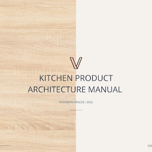 Può includere: Un manuale intitolato KITCHEN PRODUCT ARCHITECTURE MANUAL con un logo a forma di V, caratterizzato da una texture in legno chiaro a sinistra e uno sfondo bianco sporco a destra, includendo il testo VIVAMOM SPACES | 2026 e VIVAMOM in basso.