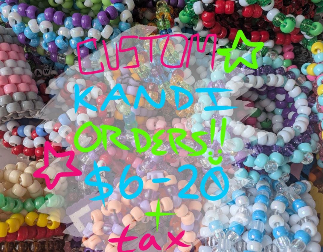 Custom Kandi Orders!! - Etsy