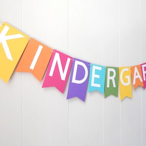 Rainbow Kindergarten Banner Garland / Photo Prop / Adjustable Hand Sewn / First Day Of School