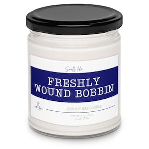 Sewing Gift Freshly Wound Bobbin Custom Candle Funny Unique Present Handmade For Sewers Seamstress Quilting For Women