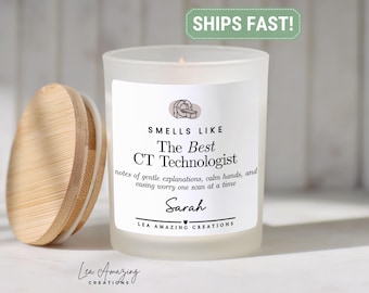 CT Technologist Candle, Funny CT Tech Gift, Personalized Custom Name Candle, Smells Like the Best CT Technologist, Imaging Tech Gift