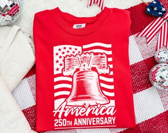 Liberty Bell America 250 Shirt, Patriotic USA Anniversary Tee, Independence Day Freedom Celebration Design, Comfort Colors® Gift Tee