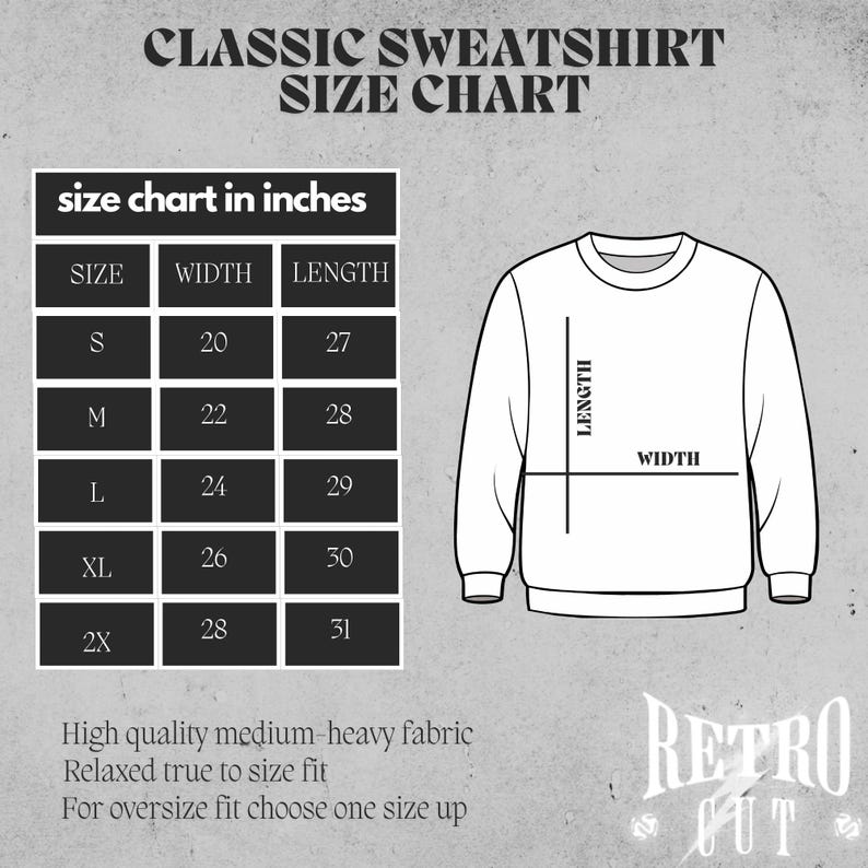 May include: Size chart for a classic sweatshirt in inches. The chart shows the width and length of the sweatshirt in inches for sizes S, M, L, XL, and 2X. The chart also includes a diagram of a sweatshirt with the width and length labeled.