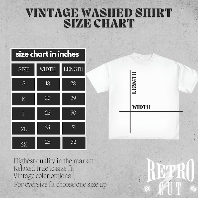 Op de afbeelding: Een wit t-shirt met een maattabel in inches. De tabel geeft de maten S tot 2X weer, met bijbehorende breedte- en lengtematen. De tekst "VINTAGE WASHED SHIRT SIZE CHART" staat bovenaan. Extra tekst bevat "Highest quality in the market" en "Retro Cut".