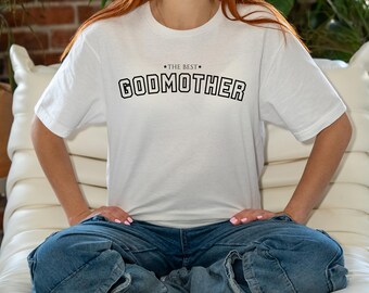 Godmother T-Shirt: Godmama Proposal Gift, Baptism Gift