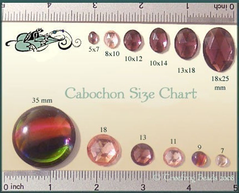 May include: A chart showing the different sizes of cabochons, with measurements in millimeters and inches. The chart includes a variety of cabochons in different colors and shapes.