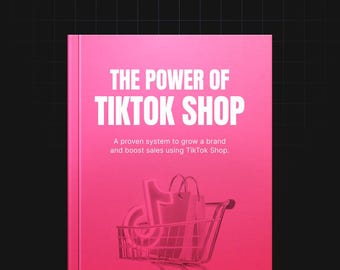 TikTok Shop Guide | TikTok Shop Marketing Ebook | TikTok Ecommerce Strategy | Sell on TikTok Shop | Social Commerce | Online Business Growth