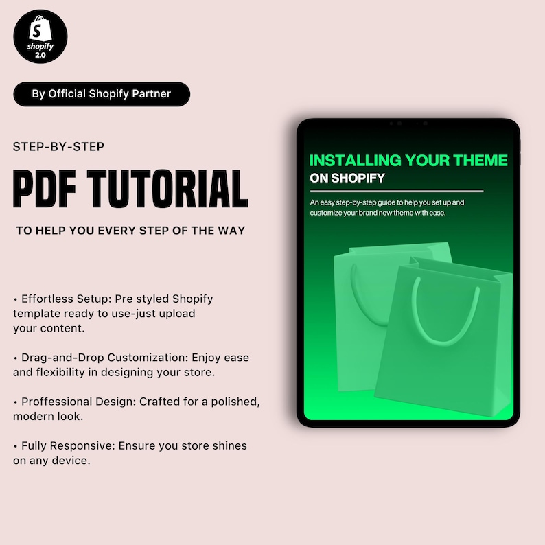 May include: A green and black digital tablet with a white background. The tablet displays a PDF tutorial on installing a Shopify theme. The tutorial includes a step-by-step guide to help set up and customize a new theme. The text on the tablet reads "Installing Your Theme on Shopify".