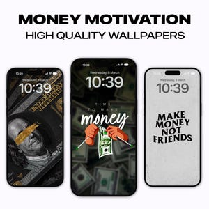 20+ Money Motivation Wallpapers for iPhone and Android Phones Home & Lockscreen Walls Home Screen iOS Themes Free Mobile 4K Wallpapers