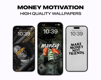 20+ Money Motivation Wallpapers for iPhone and Android Phones Home & Lockscreen Walls Home Screen iOS Themes Free Mobile 4K Wallpapers