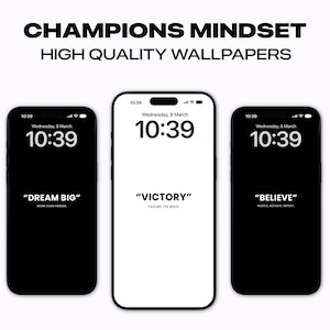 Champions Mindset Wallpapers for iPhone and Android Phones Home & Lockscreen Walls Home Screen iOS Themes Free Mobile 4K Wallpapers