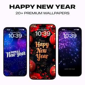 Könnte beinhalten: Drei Smartphones mit Neujahrs-Hintergründen. Die Bildschirme zeigen Feuerwerk, Laternen und den Text "Happy New Year". Der obere Text lautet "HAPPY NEW YEAR" und "20+ PREMIUM WALLPAPERS."
