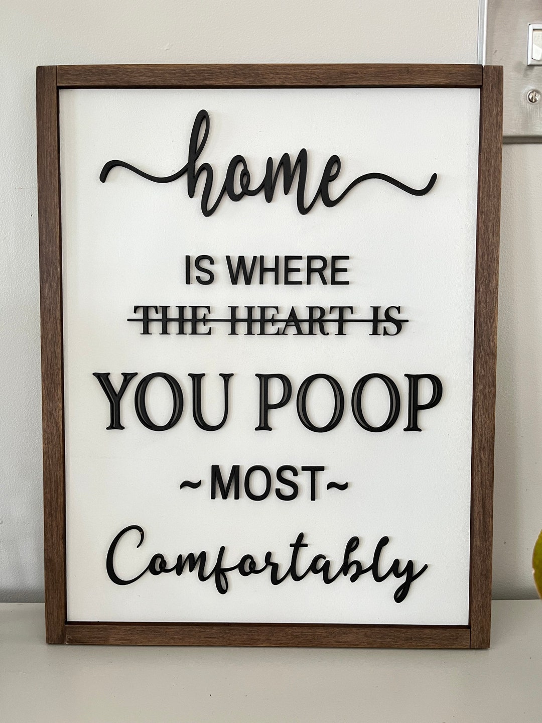 Home is Where You Poop Most Comfortably Etsy