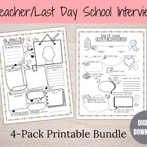 May include: A 4-pack printable bundle of black and white school interview pages. The pages include fill-in-the-blank sections for students to write about their teacher and the end of the school year. The text "Teacher/Last Day School Interview" is at the top.