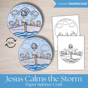 May include: Two circular paper spinner crafts with illustrations of Jesus calming a storm, with the text "Jesus Calms the Storm" and "Peace Be Still". A black and white line drawing is also included, along with the words "Instant Download".