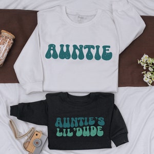 Personalized Auntie And Auntie's Little Dude Sweatshirt, Gift For Aunt, Newborn Baby Gift, Aunts Birthday Gift,Baby Shower Gift,Auntie Shirt