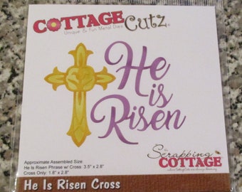 CottageCutz He is Risen Cross Die