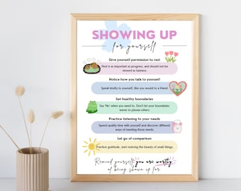 Op de afbeelding: Een printable poster met een roze en blauwe achtergrond en illustraties van een kikker, een hart, een zon en een klok. De poster heeft de tekst "Showing Up for Yourself" en somt manieren op om voor jezelf op te komen, zoals jezelf toestemming geven om te rusten, gezonde grenzen stellen en dankbaarheid oefenen.
