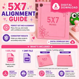 Può includere: Una guida all'allineamento rosa 5x7 per la stampa 3D, caratterizzata da un design floreale e un foro circolare. Il download digitale include un file STL e un file 3MF, con opzioni di stampa con il lato rivolto verso l'alto o verso il basso.