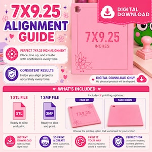 Peut inclure: Un guide d'alignement rose de 7x9,25 pouces pour l'impression 3D. Le téléchargement numérique comprend un fichier STL et un fichier 3MF. Le guide présente un motif floral et du texte indiquant les options d'impression face vers le haut ou vers le bas.