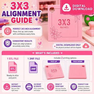 Può includere: Una guida all'allineamento 3x3 rosa in download digitale per stampa 3D. Lo strumento quadrato presenta un motivo floreale e il testo 3x3 INCHES. Include un file STL e un file 3MF per opzioni di stampa con il lato anteriore verso l'alto o il basso.