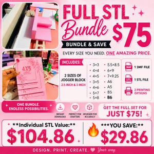 May include: A digital product advertisement for a full STL bundle of paper jogger blocks in various sizes including 3x3, 4x4, 4x5, 3x5, 4x6, 5x7, 5x8, 5.5x8.5, 6x9, 7x9.25, A6, A5, B5, and B6, featuring pink graphic elements and text detailing file types.