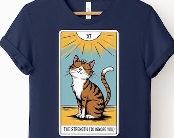T-shirt Unisex con Gatto dei Tarocchi 'The Strength (to Ignore You)', Maglietta Divertente per Amanti dei Gatti, Stile Sarcastico Umoristico